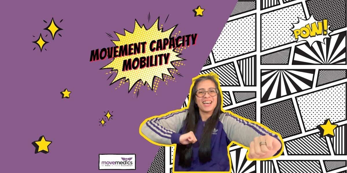 MoveMedics-TV-Movement-Capacity-Mobility