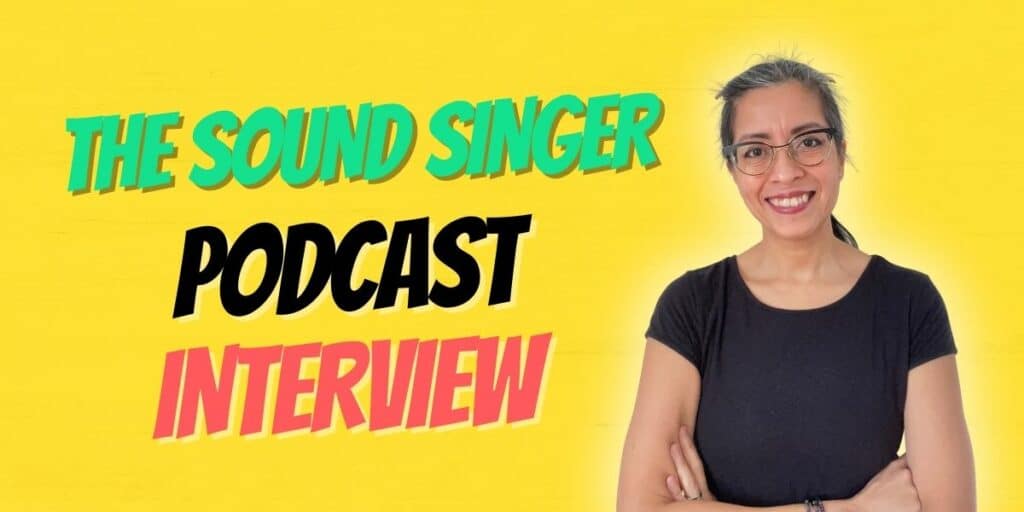 Featured image for blog post called Sound Singer Podcast Interview